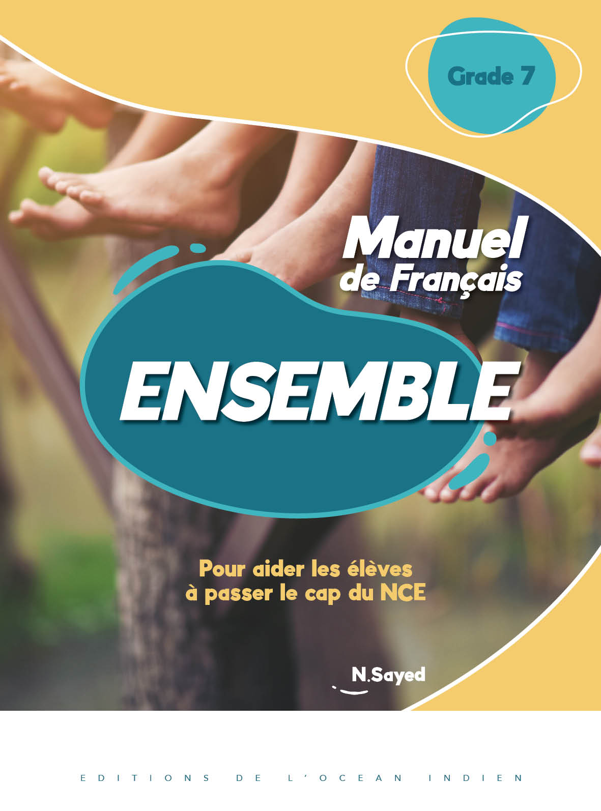 ENSEMBLE MANUEL DE FRANCAIS GRADE 7 - SAYED